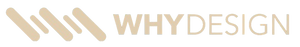 WHY DESIGN STORE 